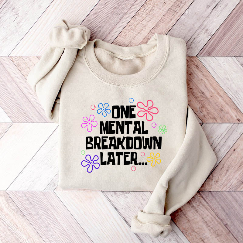 Sweat-shirt Une dépression mentale plus tard