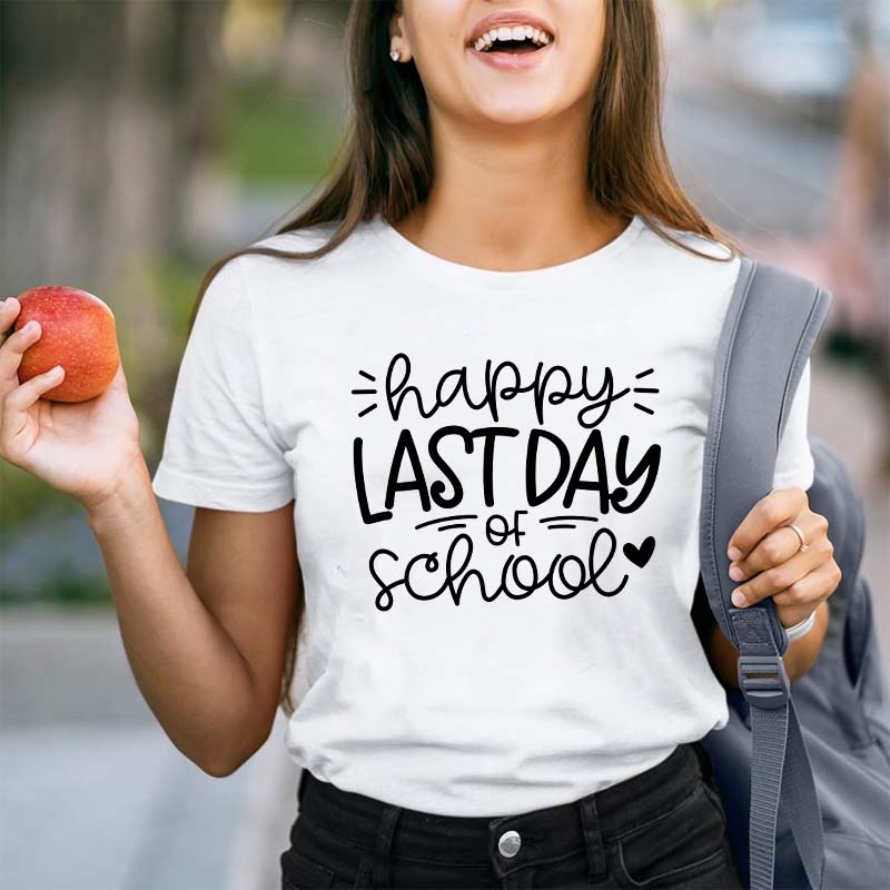 T-shirt Joyeux dernier jour d'enseignant pour professeur d'école