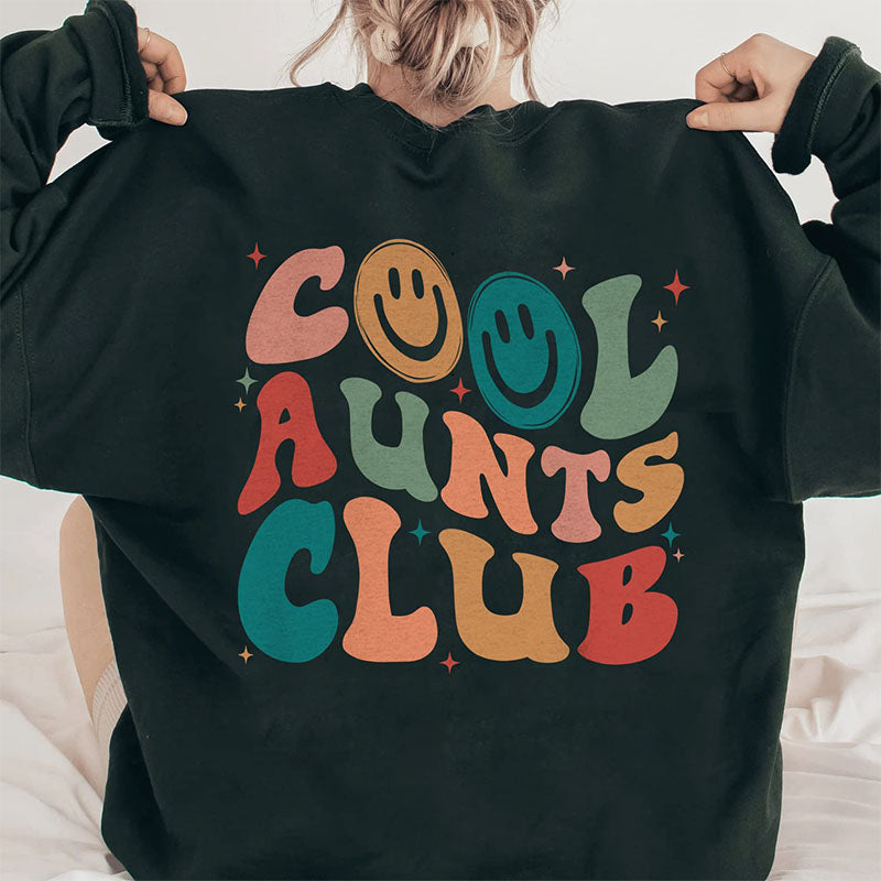 Cool Aunts Club Sweat-shirt Sourire drôle