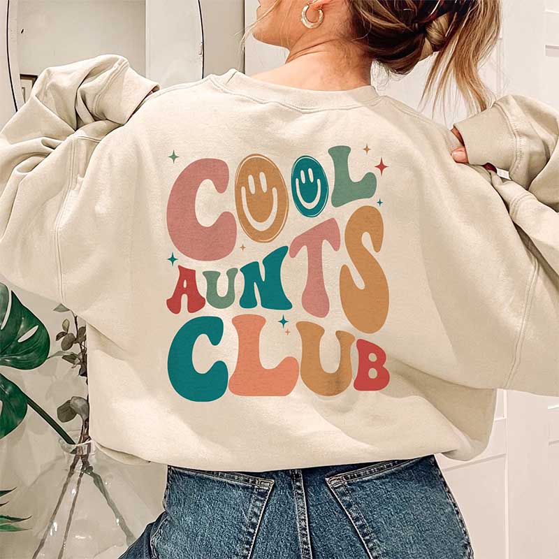 Cool Aunts Club Funny Smile Sweatshirt