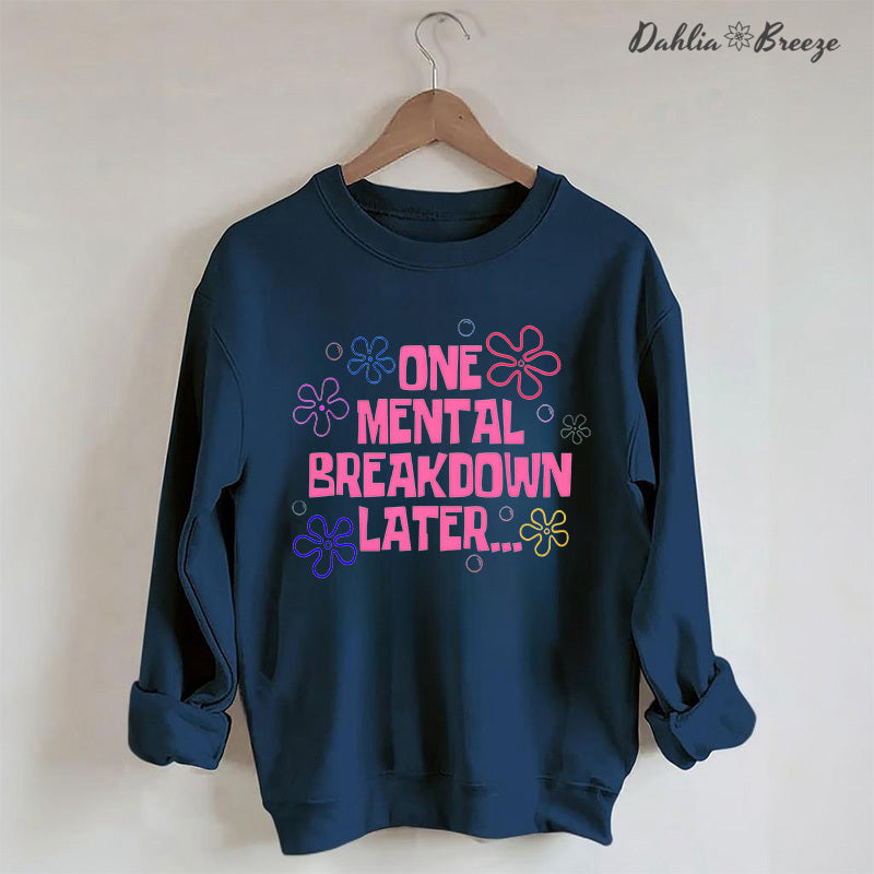 Sweat-shirt Une dépression mentale plus tard
