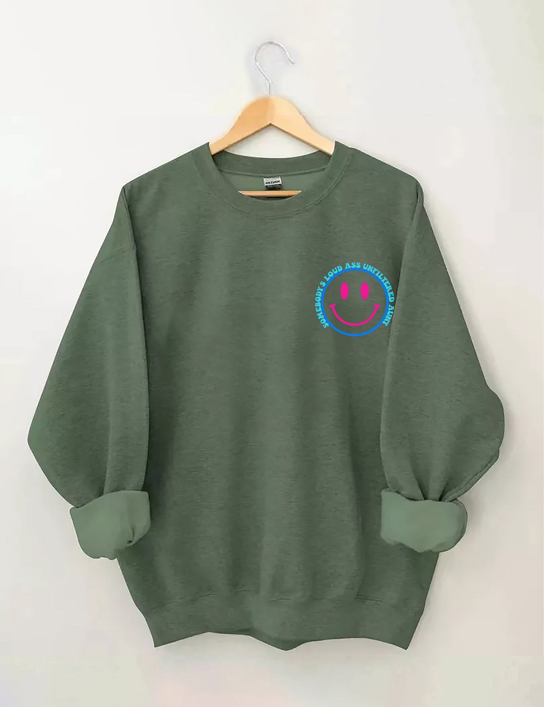 Somebody's Loud Ass Unfiltered Tante Sweatshirt