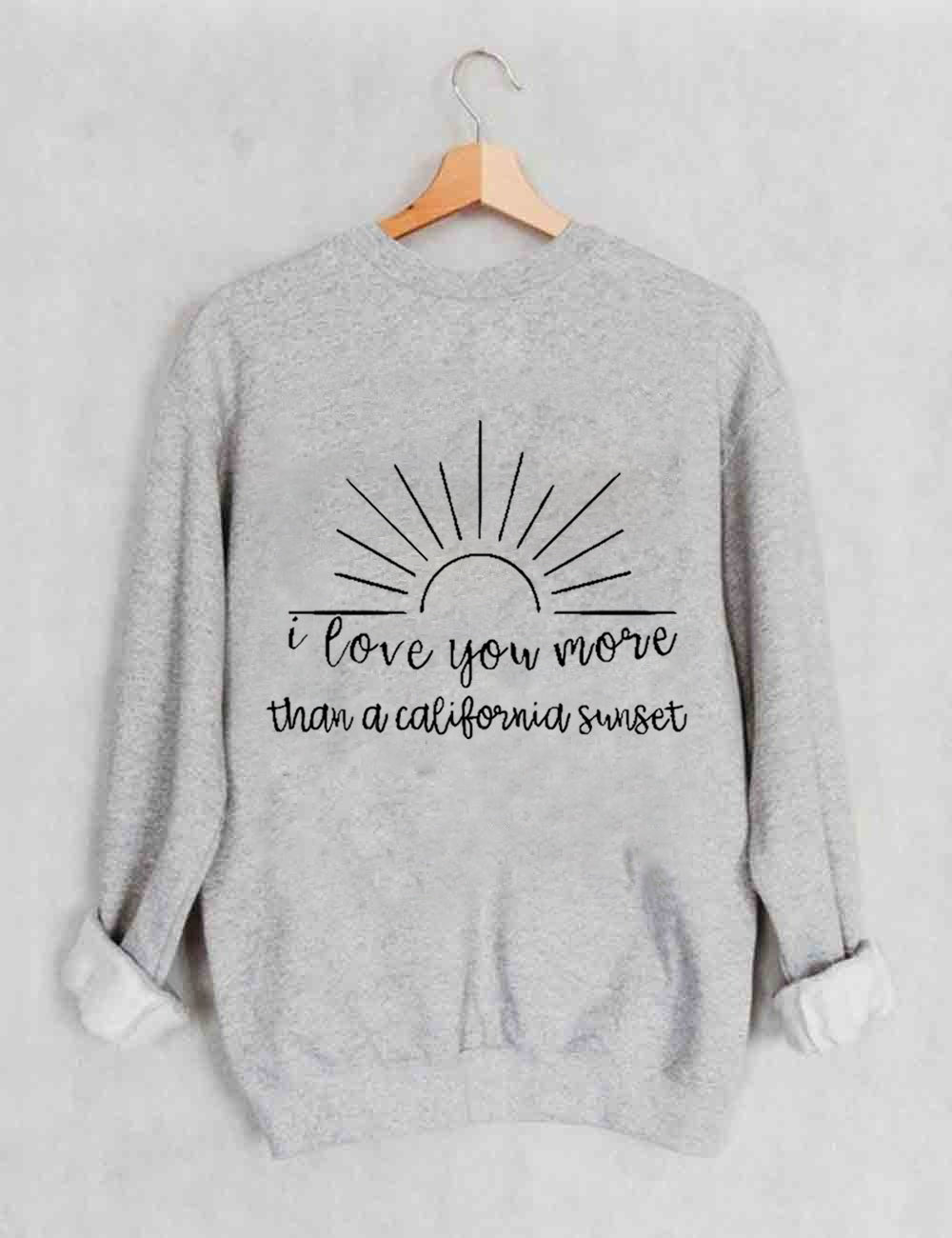 Sweat-shirt Je t'aime plus au coucher du soleil