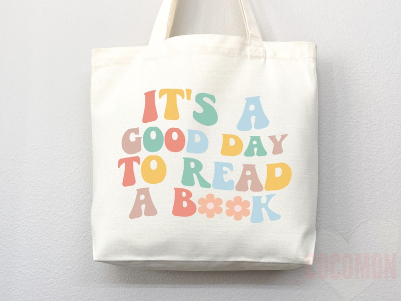 It's a Good Day to Read Readers' Tote Bag