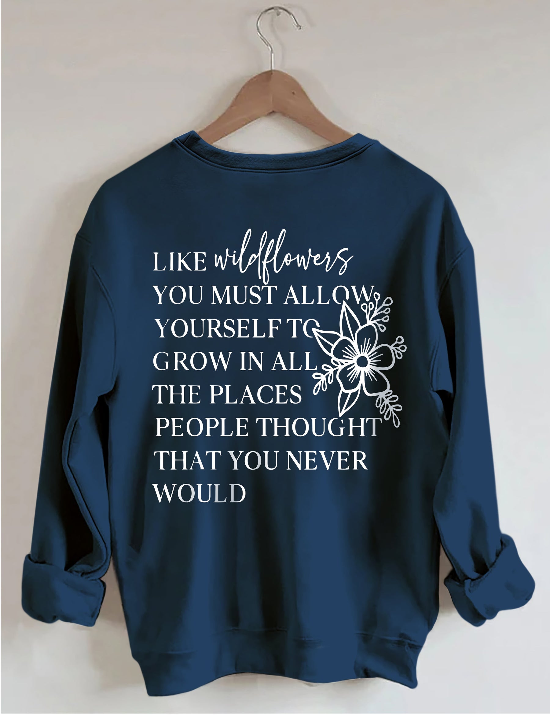 I Like Wildflowers Sweatshirt