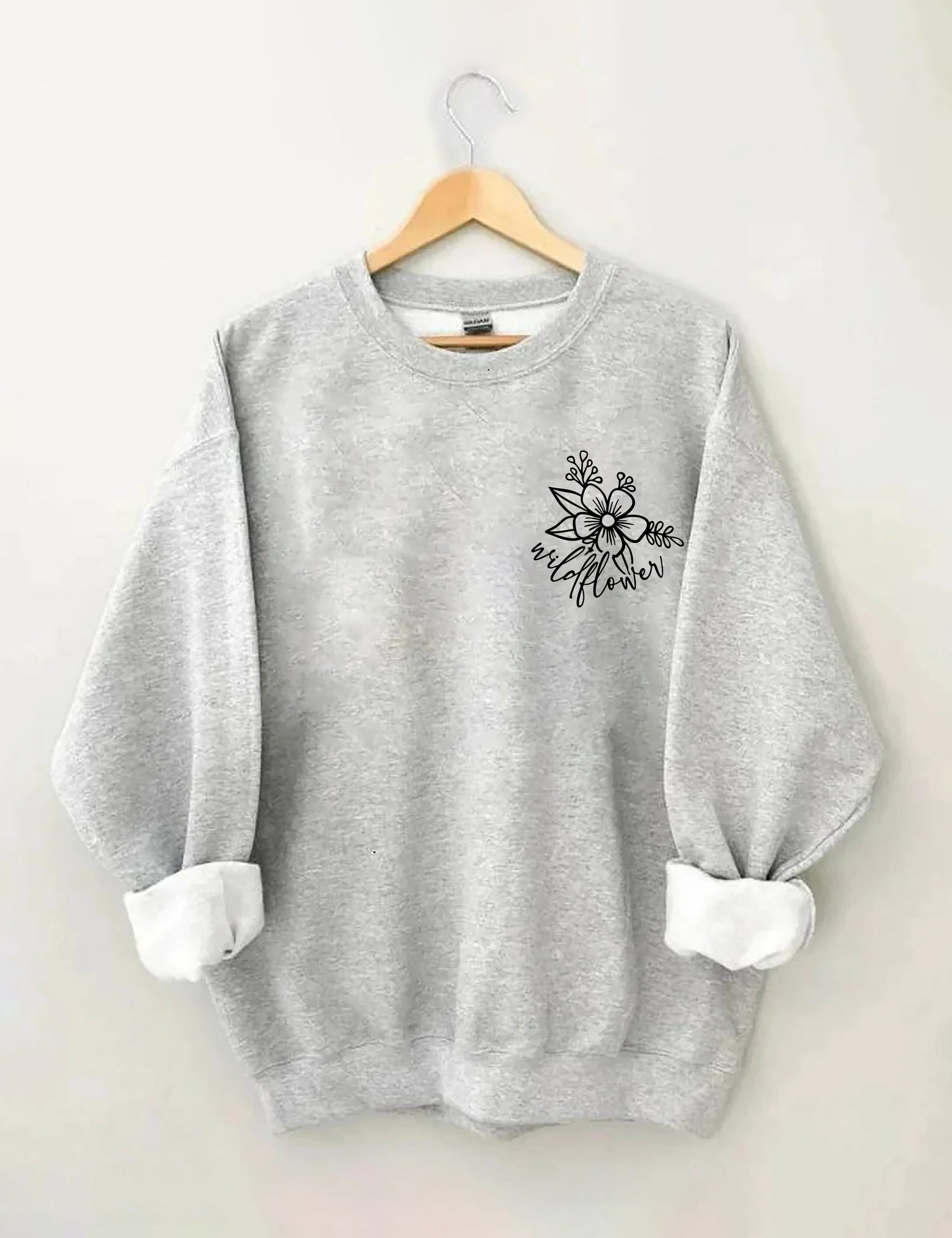 I Like Wildflowers Sweatshirt