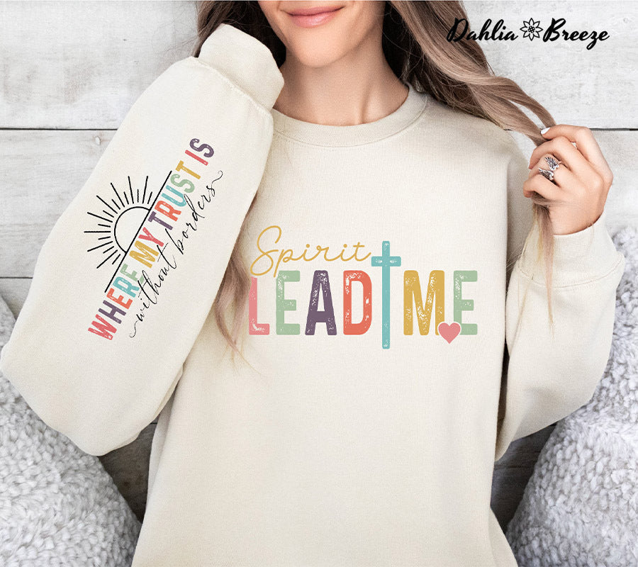 Spirit Lead Me Sweatshirt
