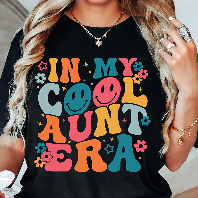 In My Cool Aunt Era Trendy T-shirt