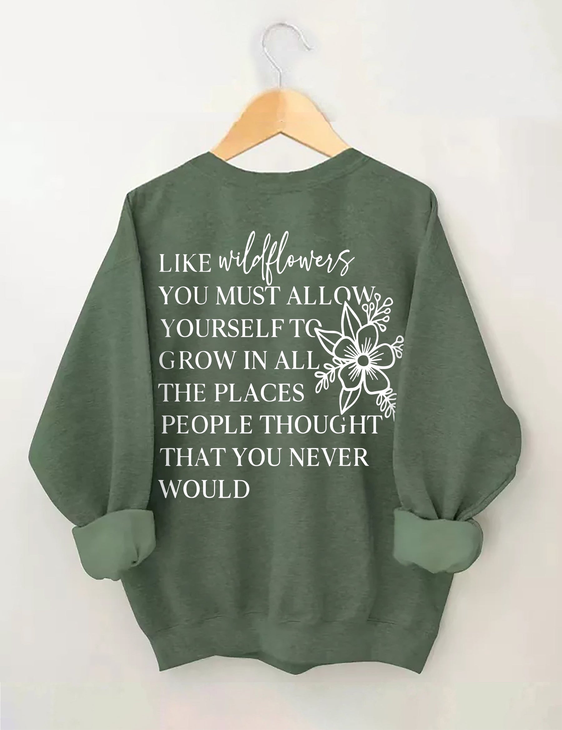 I Like Wildflowers Sweatshirt