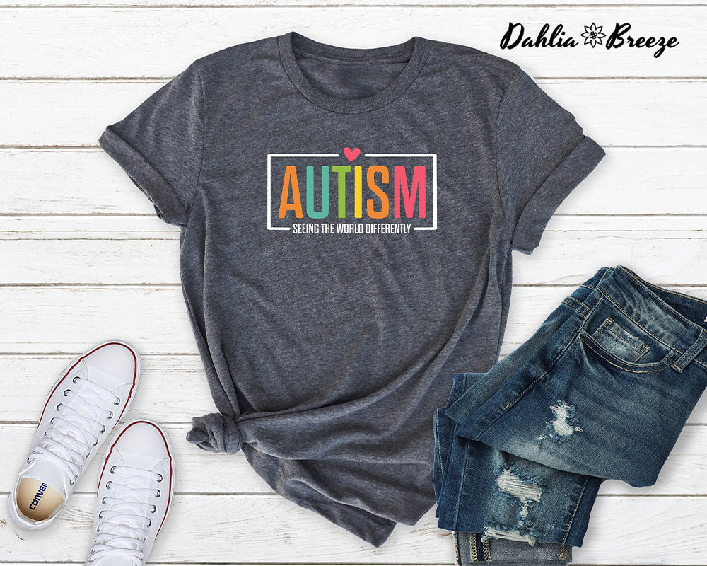 Autism Seeing The World Differently T-shirt