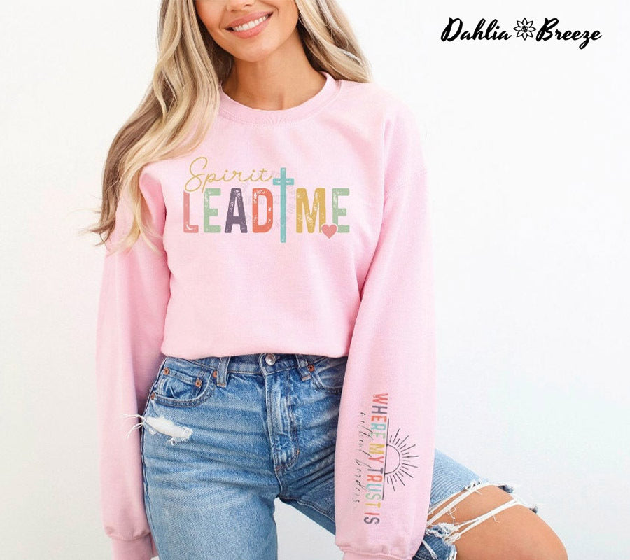 Spirit Lead Me Sweatshirt