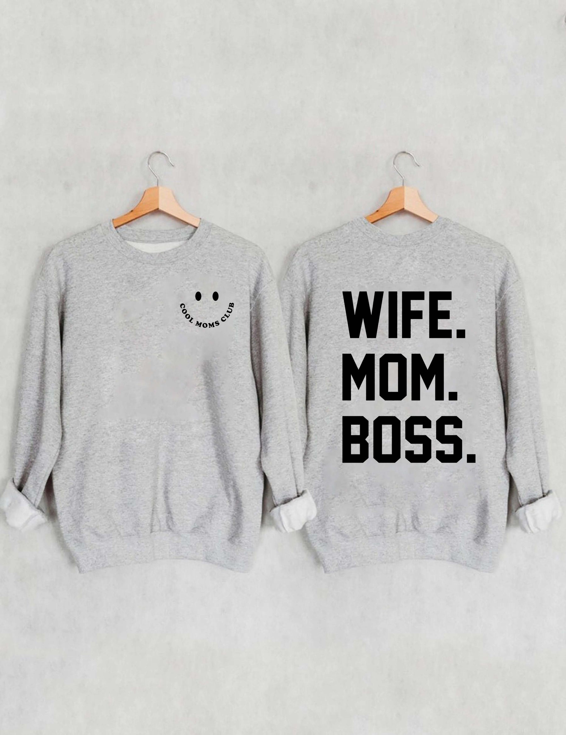 Cooles Moms Club, Wife Mom Boss Sweatshirt