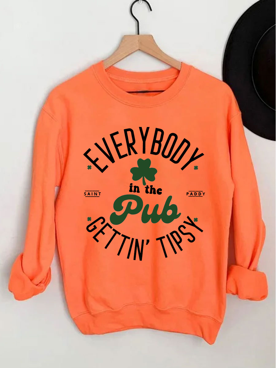 Jeder im Pub wird beschwipst Sweatshirt