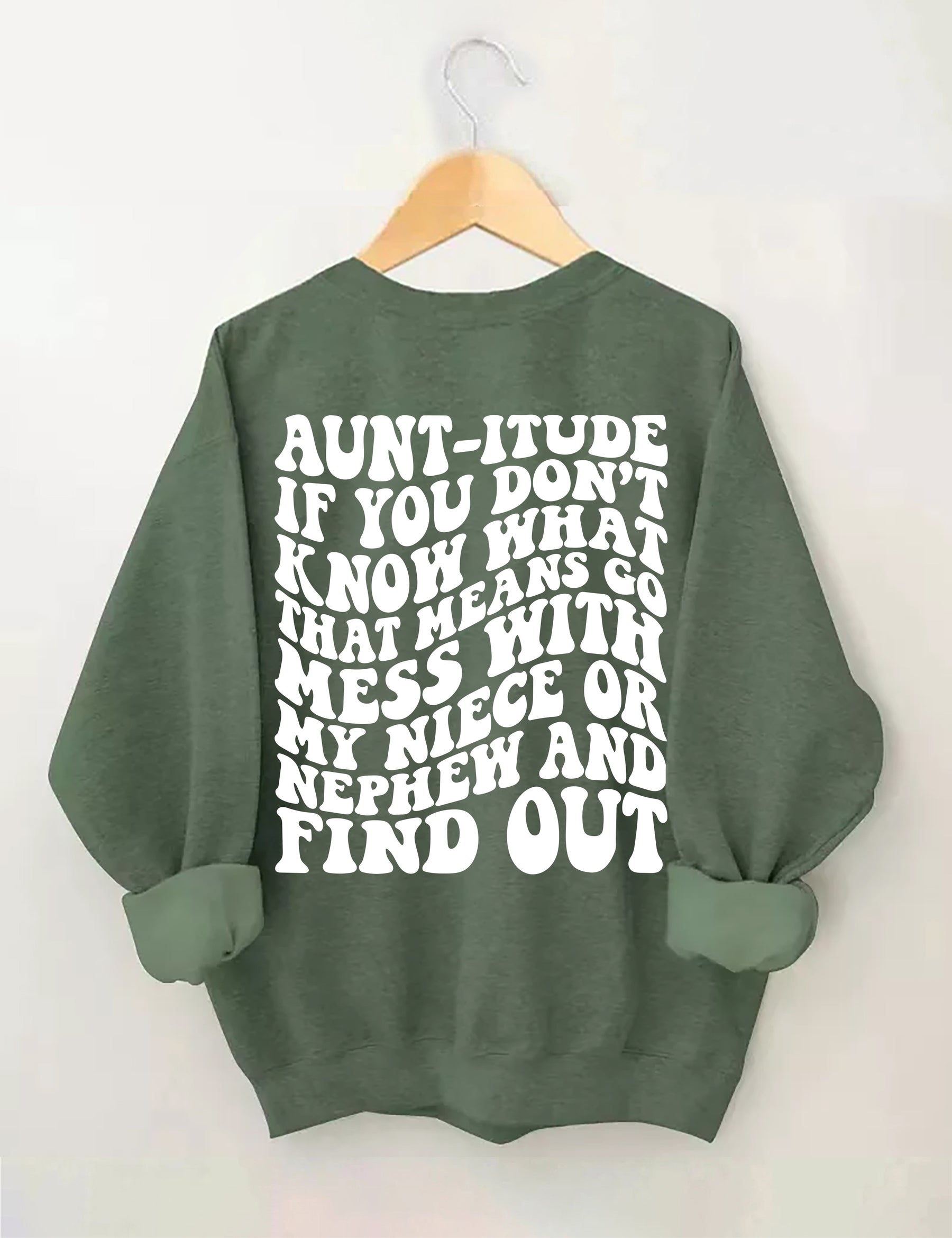 Tante-itude Sweatshirt