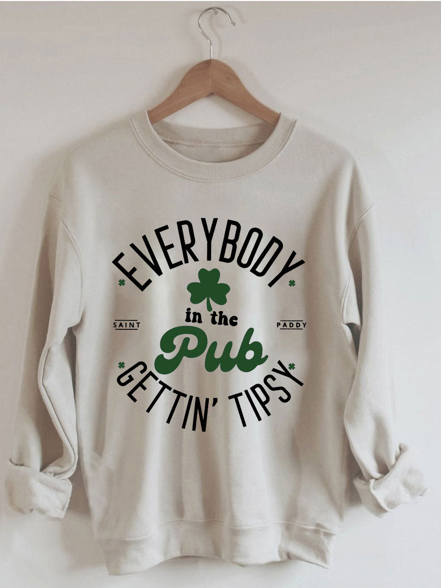 Jeder im Pub wird beschwipst Sweatshirt
