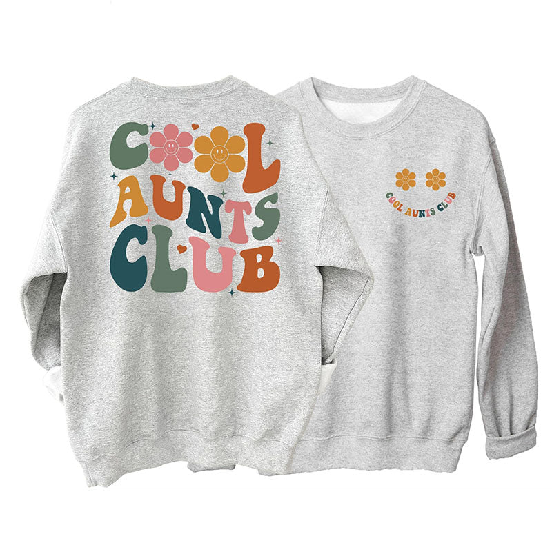 Sweat-shirt Cool Aunts Club