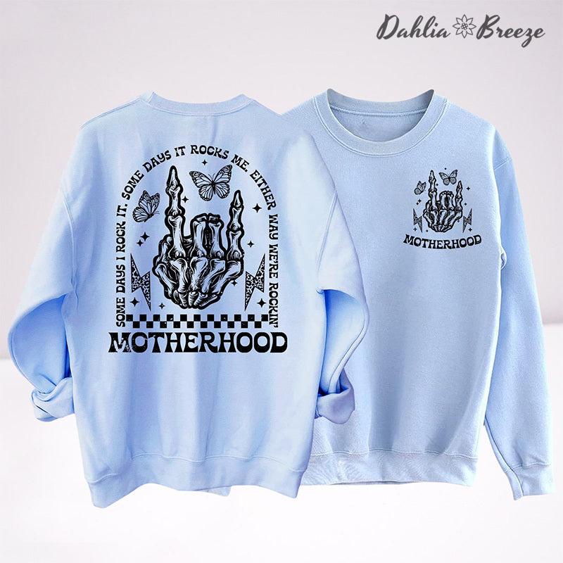 Maternité Certains jours, je le berce certains jours Sweat-shirt