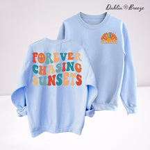 Sweat-shirt à col rond Forever Chasing Sunsets