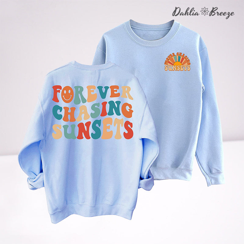 Sweat-shirt à col rond Forever Chasing Sunsets