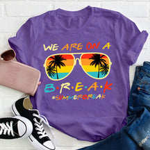 Nous sommes en pause T-shirt pour professeur de vacances d'été
