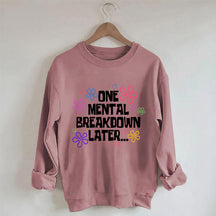 Sweat-shirt Une dépression mentale plus tard