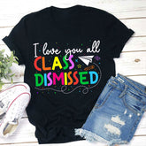 T-shirt Je t'aime tous les professeurs renvoyés en classe