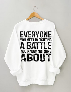 Tous ceux que vous rencontrez combattent un sweat-shirt de combat