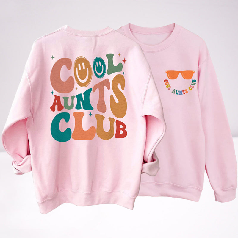 Cool Aunts Club Funny Smile Sweatshirt