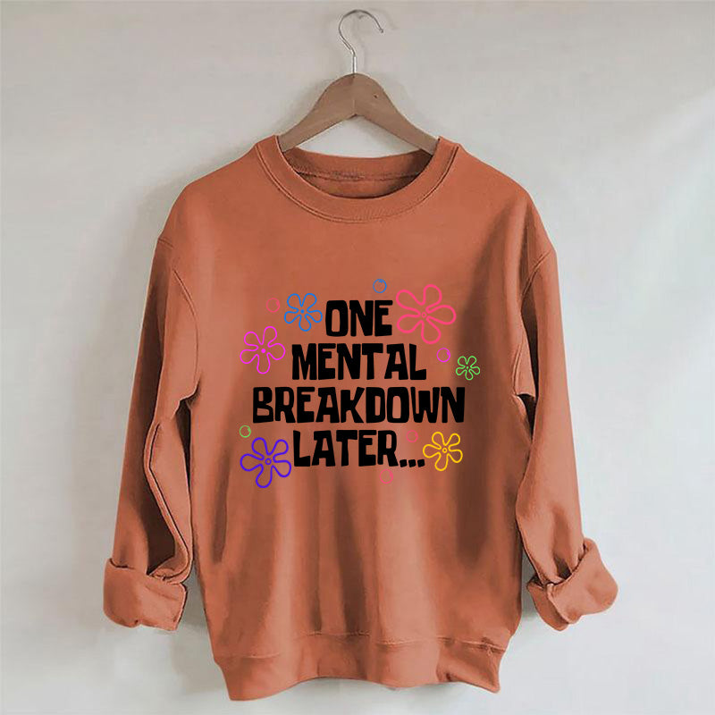 Sweat-shirt Une dépression mentale plus tard