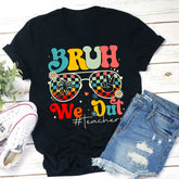 Bruh We Out Teachers T-shirt d’été pour professeur