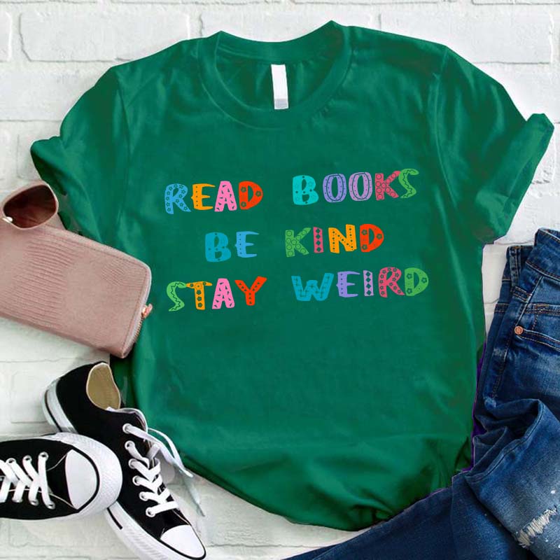 T-shirt Lire des livres Be Kind Stay Weird