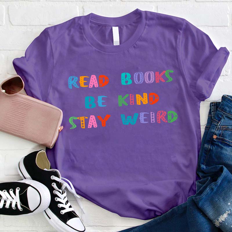 T-shirt Lire des livres Be Kind Stay Weird
