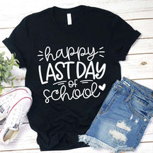 T-shirt Joyeux dernier jour d'enseignant pour professeur d'école