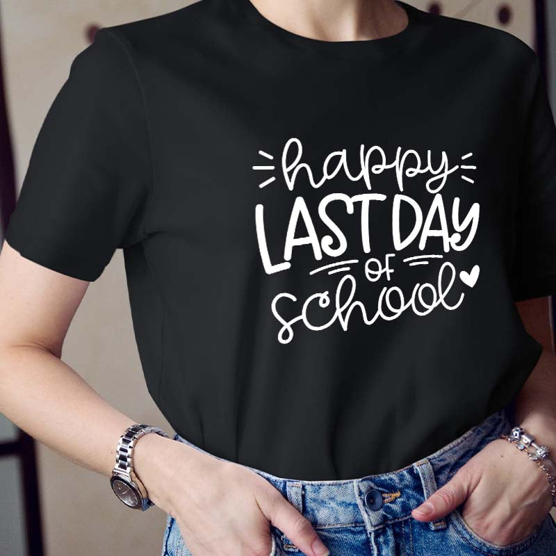 T-shirt Joyeux dernier jour d'enseignant pour professeur d'école