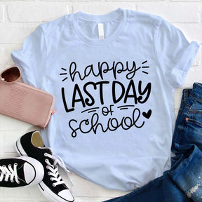 T-shirt Joyeux dernier jour d'enseignant pour professeur d'école