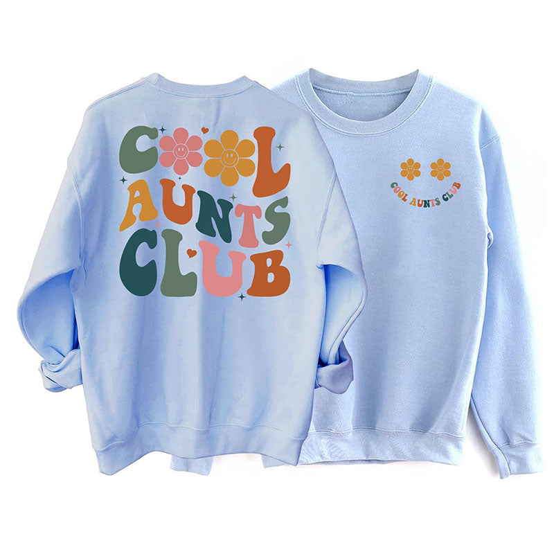 Sweat-shirt Cool Aunts Club