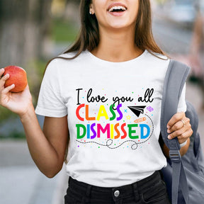 T-shirt Je t'aime tous les professeurs renvoyés en classe