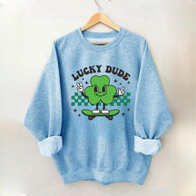 Lucky Dude Funny Sweatshirt