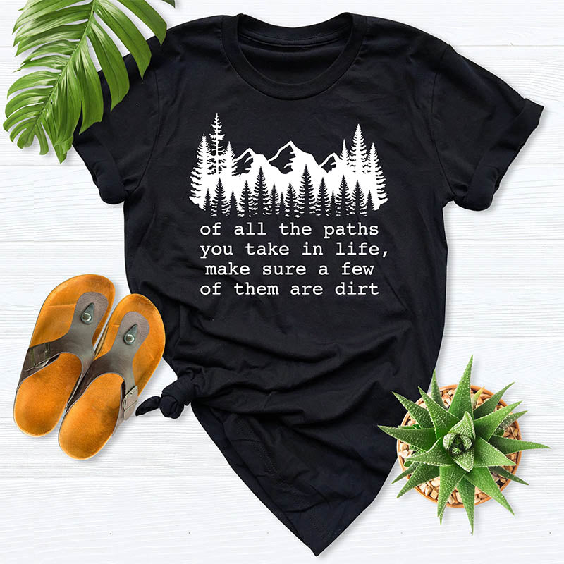 De tous les chemins que vous empruntez T-shirt Forest Mountain