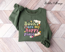Les livres sont mon sweat-shirt Happy Place