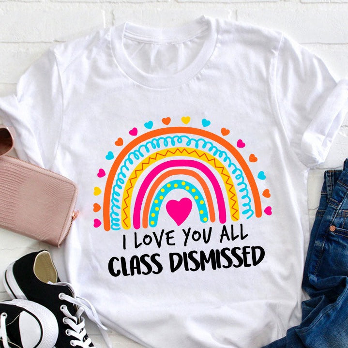 T-shirt Je t'aime tous les professeurs renvoyés en classe