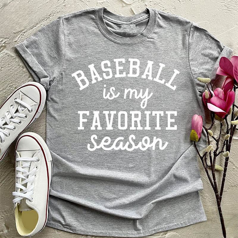Le baseball est ma saison préférée - T-shirt imprimé avec lettres