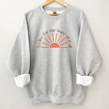Sweat-shirt à imprimé lettre To Live For The Hope Of It All