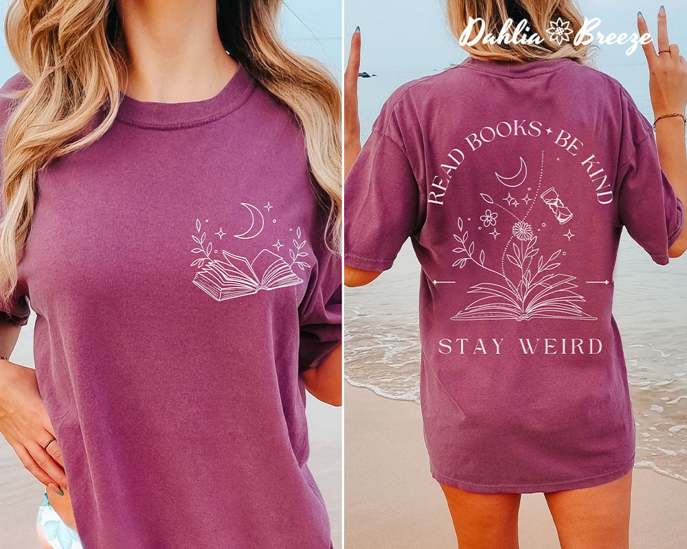 T-shirt Lire des livres Be Kind Stay Weird