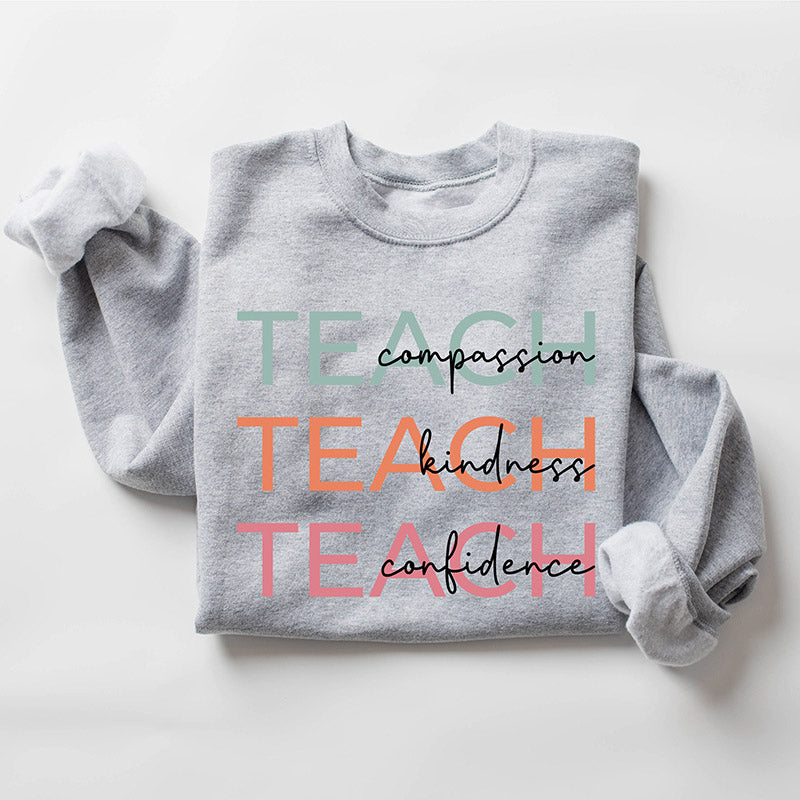 Sweat-shirt pour professeur de compassion, de gentillesse, de confiance