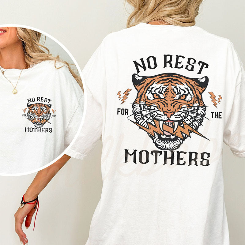 Pas de repos pour les mères T-shirt
