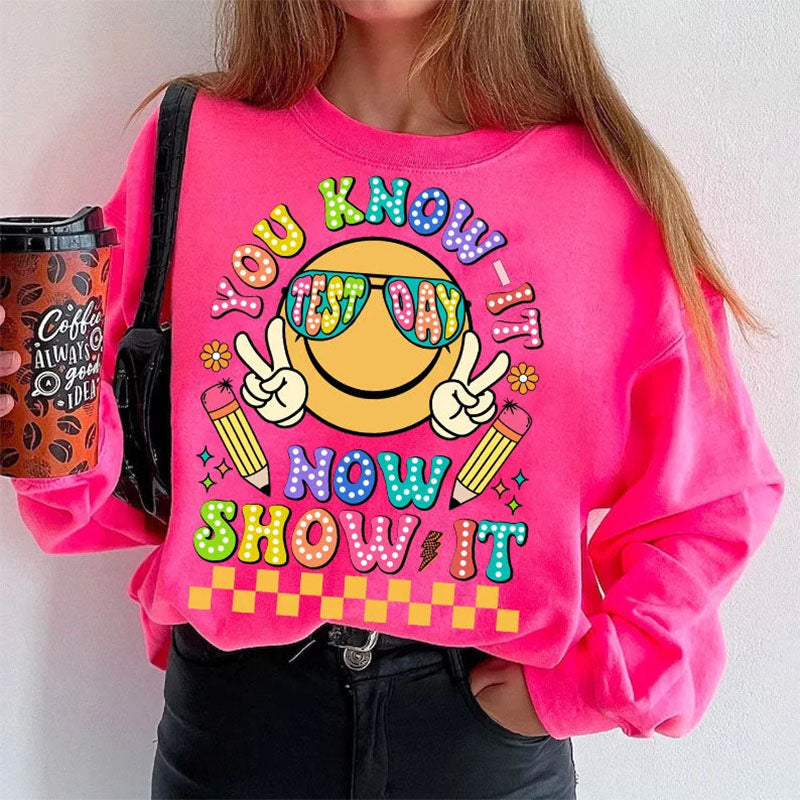 Vous le savez maintenant, montrez-le le sweat-shirt du jour du test