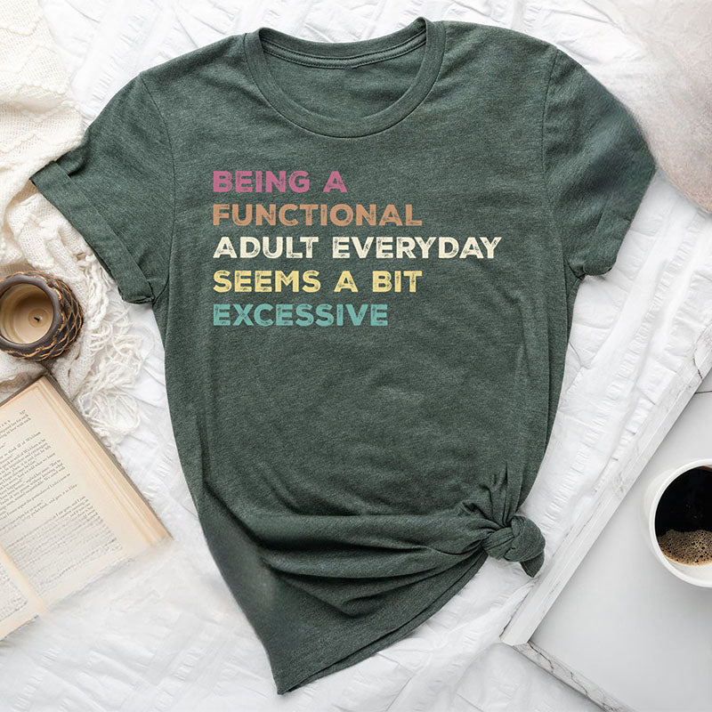 Être un t-shirt adulte fonctionnel