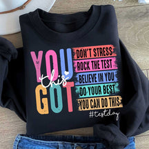 C'est le jour du test, tu as ce sweat-shirt