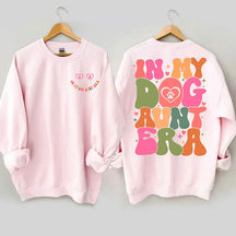 Sweat-shirt In My Dog Aunt Era